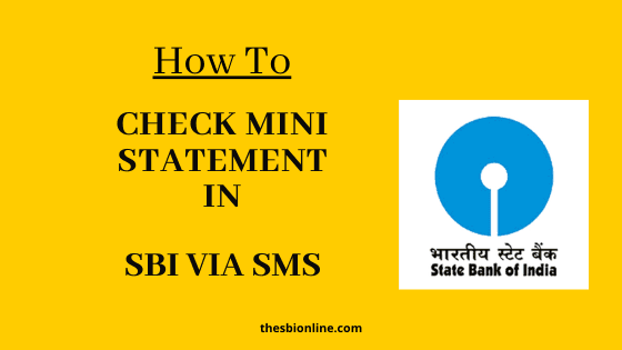 How To Check Mini Statement in SBI via SMS